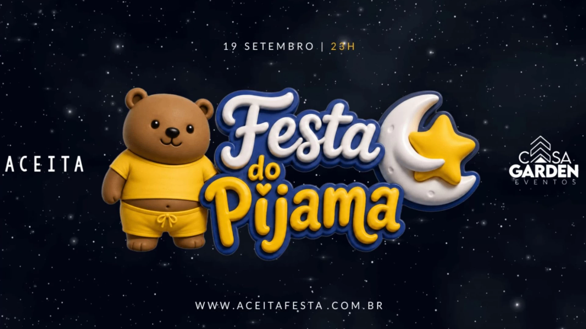 Aceita - Festa do Pijama
